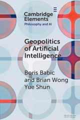 The Geopolitics of Artificial Intelligence (Elements in Philosophy and AI) cover image