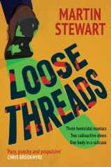 Loose Threads: the new laugh-out-loud crime novel from Martin Stewart cover image