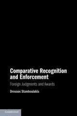 Comparative Recognition and Enforcement: Foreign Judgments and Awards cover image