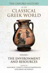 The Oxford History of the Classical Greek World: Volume I: The Environment and Resources cover image