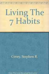 Living the 7 Habits cover image