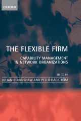 The Flexible Firm Capability Management in Network Organizations cover image