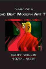 Diary of a Deadbeat Modern Art Type Gary Willis - the Seventies cover image