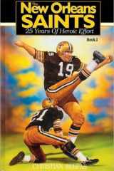 The New Orleans Saints 25 Years of Heroic Effort cover image