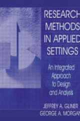 Research Methods in Applied Settings An Integrated Approach to Design and Analysis cover image