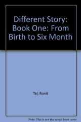 Different Story Book One: From Birth to Six Month cover image