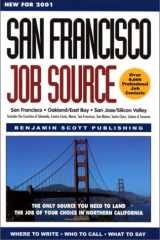 San Francisco Job Source The Only Source You Need to Land the Job of Your Choice in Northern California cover image