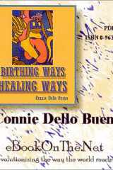 Birthing Ways, Healing Ways cover image