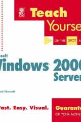 Teach Yourself Windows 2000 Server (Teach Yourself) cover image