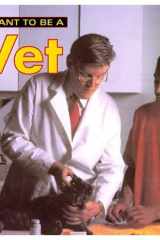 I Want to Be a Vet cover image
