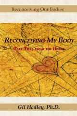 Reconceiving My Body Take Two, from the Heart cover image