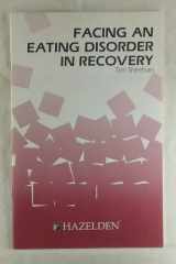 Facing an Eating Disorder in Recovery cover image