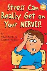 Stress Can Really Get on Your Nerves! cover image