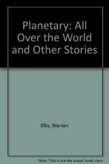 Planetary All Over the World and Other Stories cover image
