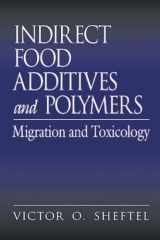 Indirect Food Additives and Polymers Migration and Toxicology cover image