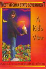 West Virginia State Government A Kid's View cover image