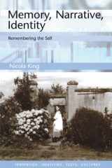 Memory, narrative, identity : remembering the self cover image