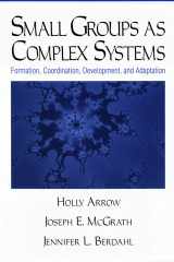 Small groups as complex systems: formation, coordination, development and adaptation cover image