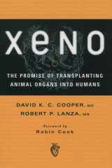 Xeno: the promise of transplanting animal organs into humans cover image