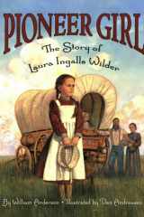 Pioneer Girl The Story of Laura Ingalls Wilder cover image