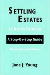 Settling Estates in North Carolina A Step-By-Step Guide cover image