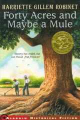 Forty Acres and Maybe a Mule cover image