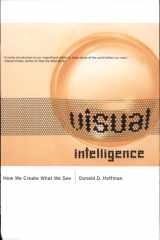 Visual Intelligence How We Create What We See cover image