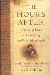 The hours after: letters of love and longing in the war's aftermath cover image