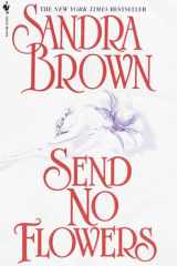 Send No Flowers A Novel cover image