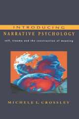 Introducing narrative psychology: self, trauma, and the construction of meaning