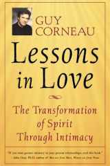 Lessons In Love The Transformation of Spirit Through Intimacy cover image