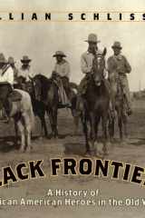 Black Frontiers A History Of African American Heroes In The Old West cover image