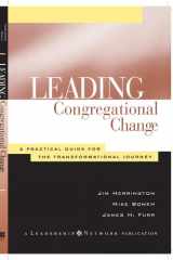Leading Congregational Change A Practical Guide for the Transformational Journey cover image