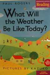Houghton Mifflin Reading: The Nation's Choice: Little Big Book Grade K Theme 6 - What Will the Weather Be Like Today? cover image