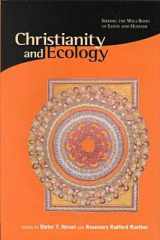Christianity and ecology: seeking the well-being of earth and humans cover image