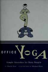 Office Yoga Simple Stretches for Busy People cover image