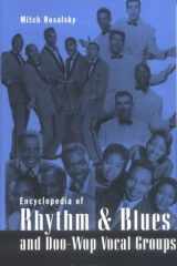 Encyclopedia of rhythm & blues and doo-wop vocal groups cover image