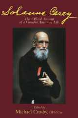 Solanus Casey: The Official Account of a Virtuous American Life cover image