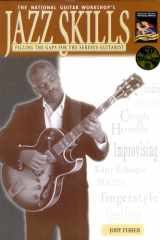 Jazz Skills Filling the Gaps for the Serious Guitarist cover image
