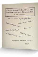 Justification by Faith Alone and Its Historical Challenges cover image