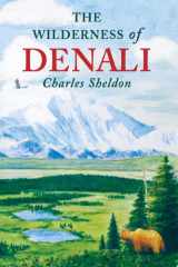 The Wilderness of Denali cover image