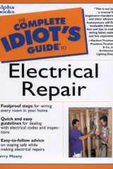 The Complete Idiot's Guide to Electrical Repair cover image