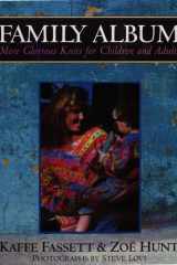 Family Album More Glorious Knits for Children and Adults cover image
