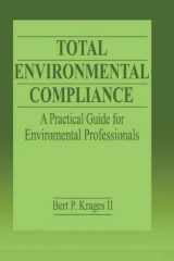 Total Environmental Compliance A Practical Guide for Environmental Professionals cover image