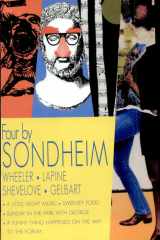 Four by Sondheim, Wheeler, Lapine, Shevelove and Gelbart cover image