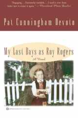 My last days as Roy Rogers cover image