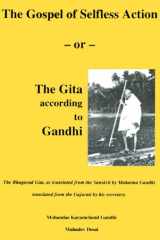The Gospel of Selfless Action Or the Gita According to Gandhi cover image