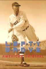 Lefty Grove: American Original cover image