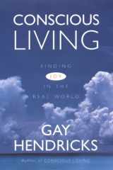 Conscious Living Finding Joy in the Real World cover image