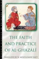 The Faith and Practice of Al-Ghazali (Oneworld Classics in Religious Studies) cover image